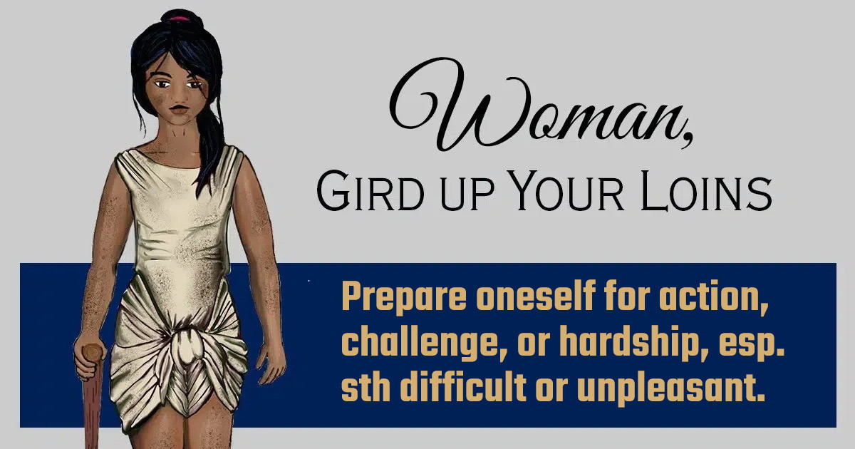 英语习语：Gird up one's loins