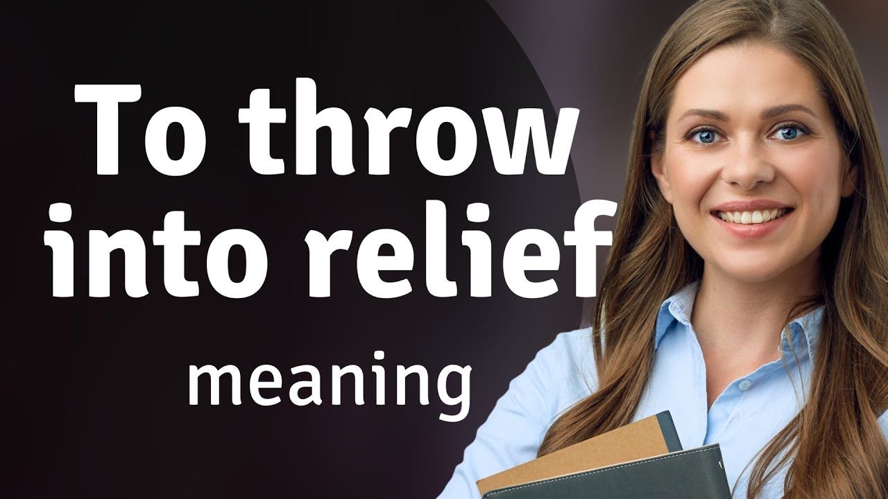 英语习语俚语："Throw into relief"的释义及用法